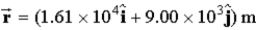 The site from which an airplane takes off is the origin. The x axis points east; the y axis points straight up. The position and velocity vectors of the plane at a later time are given by   and   . The magnitude, in meters, of the plane's displacement from the origin is A)  9.14 × 10<sup>3</sup>. B)  1.61 × 10<sup>4</sup>. C)  1.84 × 10<sup>4</sup>. D)  9.14 × 10<sup>3</sup>t. E)  1.61 × 10<sup>4</sup>t.
