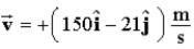 The site from which an airplane takes off is the origin. The x axis points east; the y axis points straight up. The position and velocity vectors of the plane at a later time are given by   and   . The plane is most likely A)  just touching down. B)  in level flight in the air. C)  ascending. D)  descending. E)  taking off.