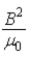 When E and B are the amplitudes of the electric and magnetic fields in an electromagnetic wave in vacuum, the total average energy density in the wave is A)    . B)    . C)  ε<sub>0</sub>E<sup>2</sup>. D)    . E)    .