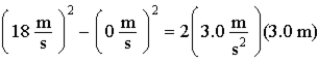 The equation that solves a problem is   . The problem is: A)  What is the initial velocity of a car that goes from rest to 18 m/s in 3.0 s? B)  What is the final velocity of a car that goes from rest to 18 m/s in 3.0 s? C)  What is the initial velocity of a car that accelerates at 18 m/s for 3.0 s? D)  What is the final velocity of a car that accelerates at 3.0 m/s<sup>2</sup> over a 6.0 m distance? E)  What is the final velocity of a car that accelerates at 3.0 m/s<sup>2</sup> over a 3.0 m distance?