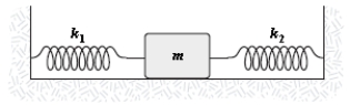 The mass in the figure slides on a frictionless surface. If m = 2 kg, k<sub>1</sub> = 800 N/m and k<sub>2</sub> = 500 N/m, the frequency of oscillation (in Hz)  is approximately   A)  6 B)  2 C)  4 D)  8 E)  10