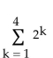 Find the sum of the sequence. -  A) 30 B) 18 C) 14 D) 20