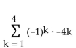 Find the sum of the sequence. -  A) -8 B) 40 C) -40 D) 256