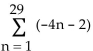 Find the sum. -  A) -1,798 B) -1,740 C) -1,711 D) -1,609.5