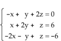 Solve the system of equations. -  A) x = z + 2, and y = 2 - z, where z is any real number or   , and y = 2 - z, where z is any real number} B) x = 2 - z, and y = z + 2, where z is any real number or {   , and y = z + 2, where z is any real number} C) x = z + 2, and y = z - 2, where z is any real number or   , and y = z - 2, where z is any real number} D) inconsistent