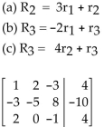 Perform the row operation(s) on the given augmented matrix. -  A)    B)    C)    D)   