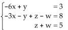 Write the word or phrase that best completes each statement or answers the question. -  A)    , z = 5 - w, where w is any real number B)    , where w is any real number C)    , where w is any real number D) inconsistent