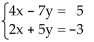 Solve the system of equations using Cramerʹs Rule if it is applicable. If Cramerʹs Rule is not applicable, say so. -  A)    B)    C)    D)   