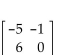 Each matrix is nonsingular. Find the inverse of the matrix. Be sure to check your answer. -  A)    B)    C)    D)   