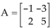 Encode or decode the given message, as requested, numbering the letters of the alphabet 1 through 26 in their usual order. -Use the coding matrix   to encode the message CARE. A)    B)    C)    D)   