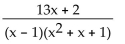 Write the partial fraction decomposition of the rational expression. -  A)    B)    C)    D)   