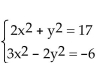 Solve using elimination. -  A) x = 2, y = 3; x = 2, y = -3; x = -2, y = 3; x = -2, y = -3 or (2, 3) , (2, -3) , (-2, 3) , (-2, -3)  B) x= 1, y = 3; x = 1, y = -3; x = -1, y = 3; x = -1, y = -3 or (1, 3) , (1, -3) , (-2, 3) , (-2, -3)  C) x = 2, y = -3; x = -2, y = 3 or (2, -3) , (-2, 3)  D) x = 1, y = 3; x = -1, y= -3 or (1, 3) , (-1, -3) 