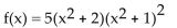 For the polynomial, list each real zero and its multiplicity. Determine whether the graph crosses or touches the x-axis at each x -intercept. -  A) No real zeros B) -2, multiplicity 1, crosses x-axis; -1, multiplicity 2, touches x-axis C) -2, multiplicity 1, touches x-axis; -1, multiplicity 2, crosses x-axis D)    multiplicity 1, crosses x-axis; -   multiplicity 1, crosses x-axis; 1, multiplicity 2, touches x-axis; -1, multiplicity 2, touches x-axis