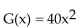 <strong>Solve the problem. Express the gross salary G of a person who earns $40 per hour as a function of the number x of hoursworked.</strong> A)G(x)= 40x B)G(x)= 40 + x C) D)