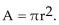 Solve the problem. -The area of a circle is found by the equation   If the area A of a certain circle is   squarecentimeters, find its radius r. A) 6 cm B)    C)    D)   