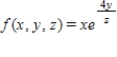 Find the first partial derivatives of the function. ​   ​ A)    B)  ​   C)  ​   D)  ​  