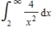 Evaluate the following improper integral whenever it is convergent. ​   ​ A)  6 B)  4 C)  2 D)  10 E)  the integral is divergent