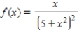 Find the area of the region bounded by the x-axis and the graph of the function ​  