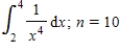 Find a bound on the error in approximating the given definite integral using the trapezoidal rule with n intervals. ​   ​ If necessary, round the answer to seven decimal places. ​ Find a bound on the error in approximating the given definite integral using the Simpson's rule with n intervals. ​   ​ If necessary, round the answer to seven decimal places.