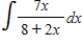 Use the table of integrals to find the integral. ​   ​ A)    B)    C)    D)   