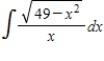 Use the table of integrals to find the integral. ​   ​ Use C as the constant of integration.