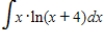 Find the indefinite integral. ​   ​Hint: First, make the substitution u= x+4 ; then, integrate by parts. A)    B)    C)    D)    E)   