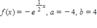 Find the area of the region bounded below by the graph of the function and above by the x-axis from   to   . ​   ​ A)    B)  ​   C)  ​   D)  ​   E)  ​  