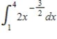 Evaluate the definite integral. ​   ​ A)  4 B)  5 C)  3 D)  2