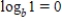 Use the definition of a logarithm to prove   . ​ A)  By the definition   means   . B)  By the definition   means   . C)  By the definition   means   .