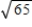 Use a differential to approximate the quantity.   ​ Round the result to the nearest thousandth, if necessary.   __________