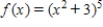 Find the first and second derivatives of the function.  