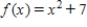 Complete the table by computing   at the given values of   . Use these results to estimate at   if it exists.     6.9 6.99 6) 999 7) 001 7) 01 7) 1             ​​ A)  ​   6.9 6.99 6.999 7.001 7.01 7.1   53.91 55.7901 55.979001 56.007001 56.0701 56.71 ​ ​   ​ B)  ​​   6.9​ 6.99 6.999 ​7.001 7.01 7.1   54.61 55.8601 55.986001 56.014001 56.1401 57.41   ​ C)  ​​   6.9 6.99 6.999 7.001 7.01 7.1   54.41 55.8401 55.984001 56.012001 56.1201 57.21 ​ ​   ​ D)  ​   6.9 6.99 6.999 7.001 7.01 7.1   55.01 55.9001 55.990001 56.018001 56.1801 57.81 ​The limit does not exist.​