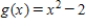 Let   ,   . Find the rule for the function   .