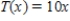 In a certain state, the sales tax T on the amount of taxable goods is 10% of the value of the goods purchased (x) , where both T and x are measured in dollars. Express T as a function of x. ​ A)    B)    C)    D)    E)   