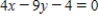 Find an equation of the line that passes through the point   and is parallel to the line  