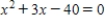Find the real roots of the equation by factoring. ​   ​ A)  3 and -10 B)  4 and -8 C)  4 and -7 D)  5 and -7 E)  5 and -8