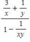 Perform the indicated operations and simplify the expression. ​ ​  