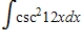 Evaluate the given integral. ​  
