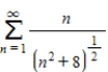 Use the integral test to determine whether the following series is convergent or divergent. ​  