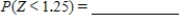 Find the value of the probability of the standard normal variable Z corresponding to the shaded area under the standard normal curve. Round your answer to four decimal places. ​ ​   ​   ​  