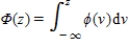 The model: G(z)  =   , where   (z)  = (2   ) <sup>-1/2</sup>exp(-z<sup>2</sup>/2)  represents a: A) Tobit model. B) logit model. C) probit model. D) linear probability model.