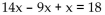 <strong>Solve the equation. </strong> A) B)3 C)9 D)6