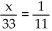 Solve the proportion. -  A) 4 B) 0.3 C) 363 D) 3
