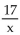 Write the phrase as a mathematical expression. Use x as the variable. -The product of 17 and some number A) 17 + x B) 17x C) 17 - x D)   