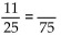 Write an equivalent fraction using the given denominator. -  A) 33 B) 66 C) 3 D) 11