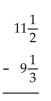 Subtract. Write the answer in lowest terms. -  A) 13 B)    C)    D)   