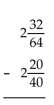 Subtract. Write the answer in lowest terms. -  A)    B) 0 C)    D)   