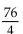 Change the improper fraction to a whole or mixed number. -  A) 18 B)    C) 19 D) 20