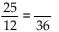 Write an equivalent fraction using the given denominator. -  A) 36 B) 150 C) 3 D) 75