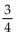 Solve the problem. -The fineness (purity) of gold is regulated by law and is the same in all parts of the world. The purity is stated in terms of karats. 18-kt gold is 18 parts gold and 6 parts alloy. Write this measure Of purity as a fraction in lowest terms. A)    B) 3 C)    D)   